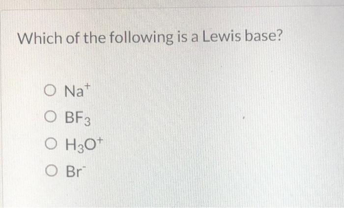 which of the following is a lewis base