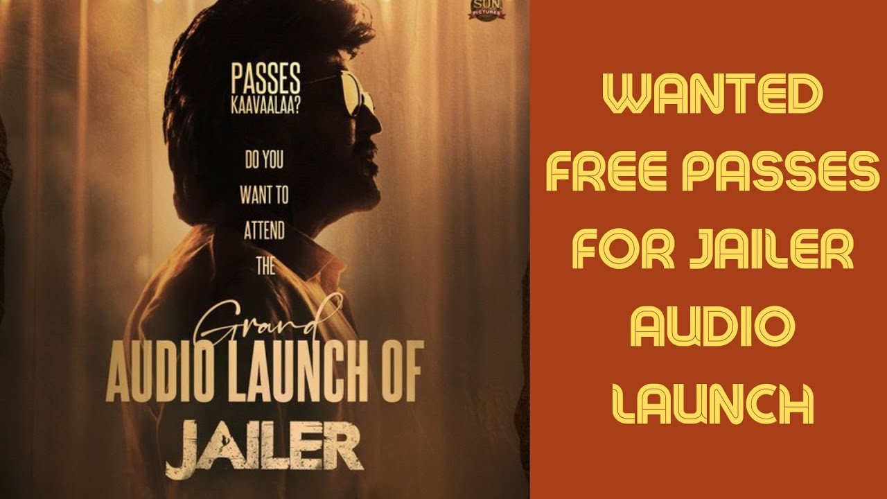 jailer audio launch pass