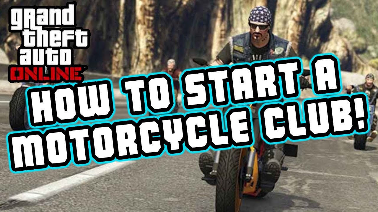 how to get a motorcycle club in gta 5