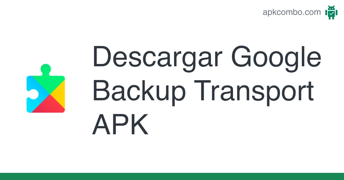 google backup transport ne işe yarar