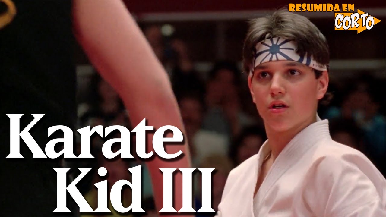 karate kid 3 pelicula completa en español latino youtube