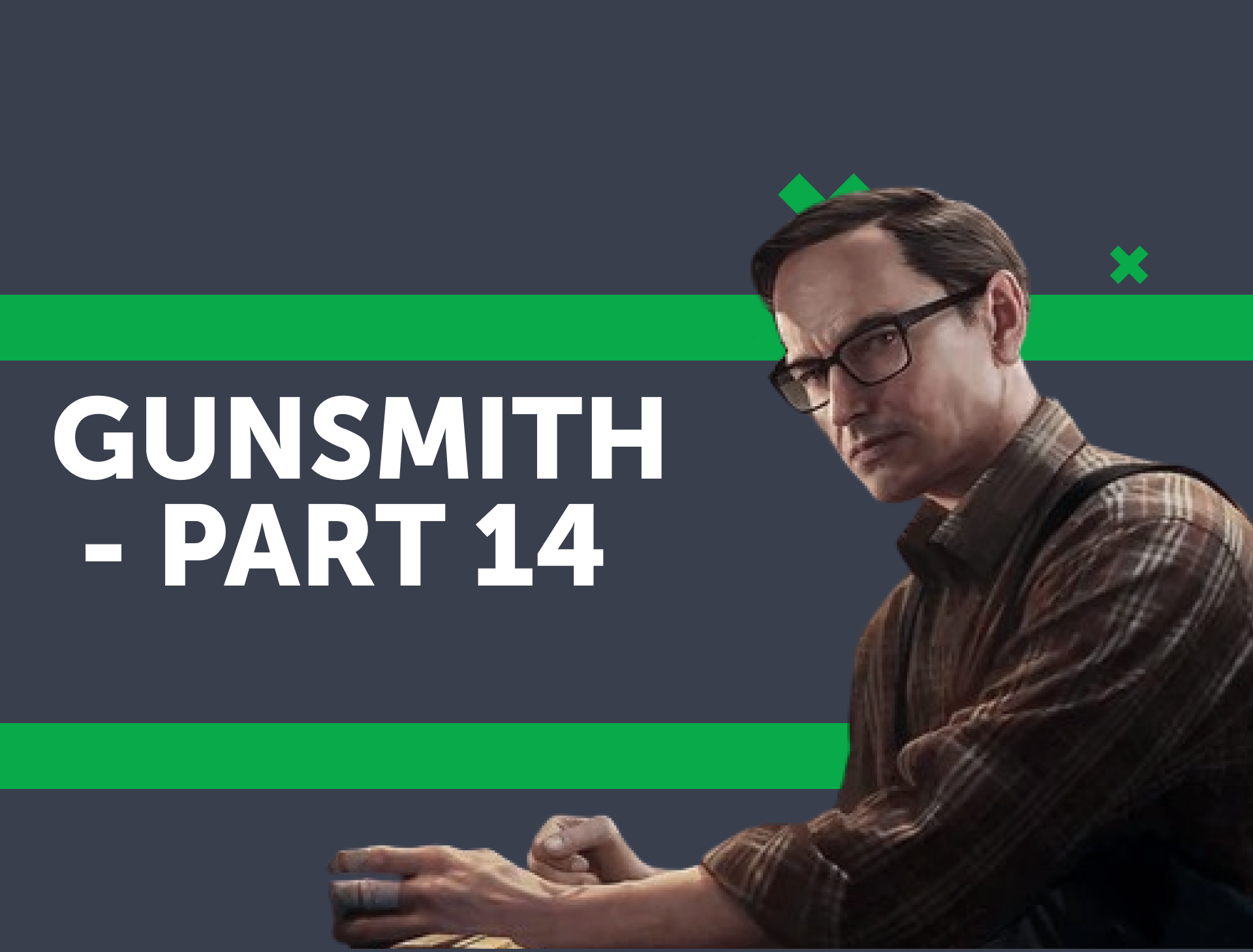 gunsmith pt 14