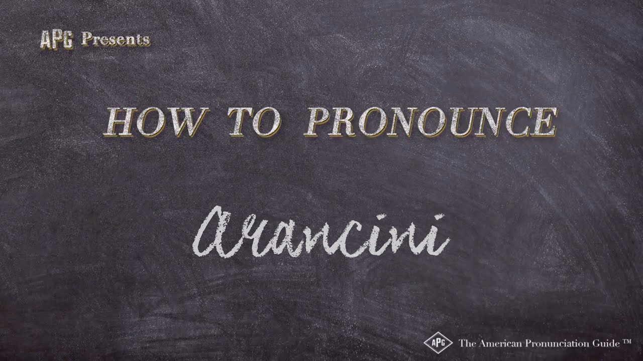 arancini pronunciation