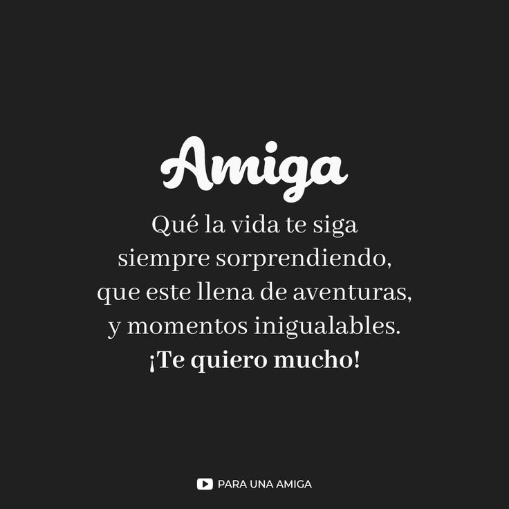 frases bonitas para una amiga muy especial