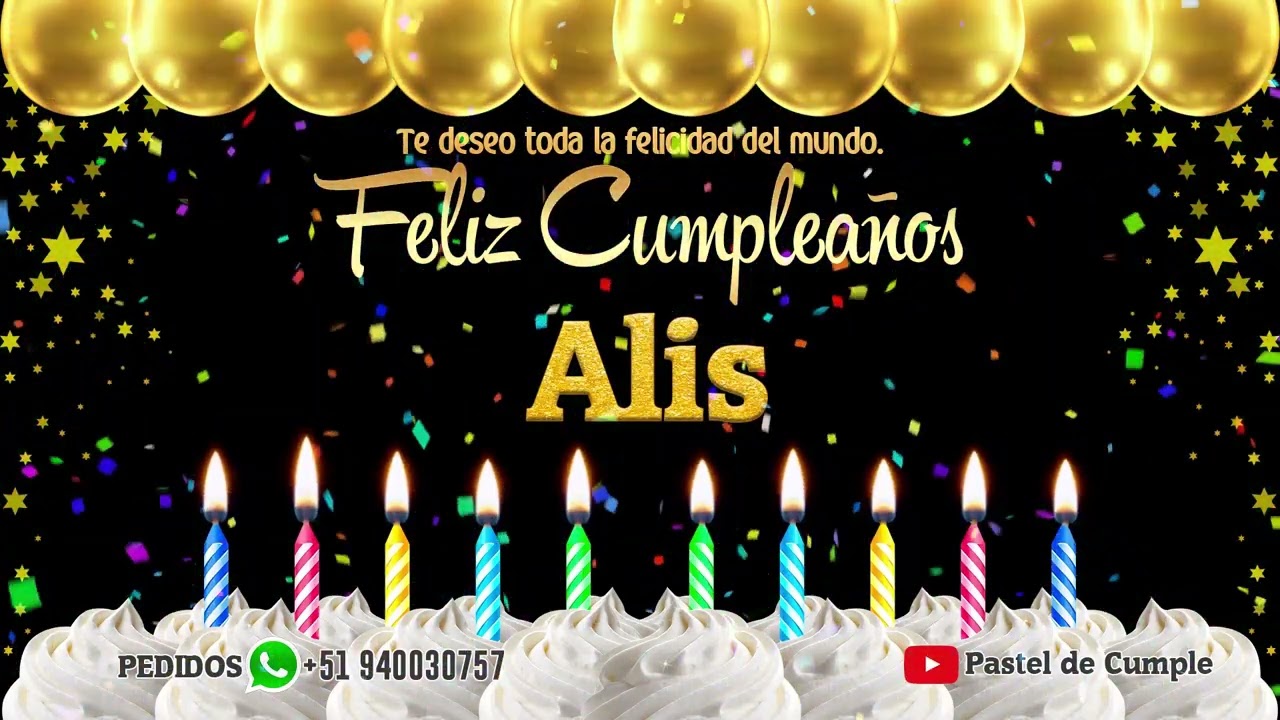 feliz cumpleaños alis