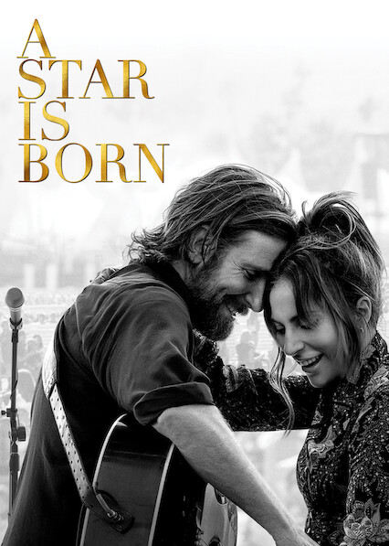 a star is born netflix