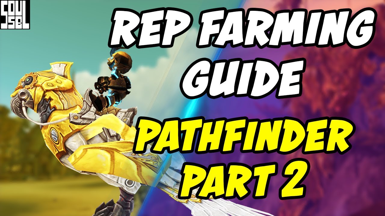 pathfinder part 2 bfa guide