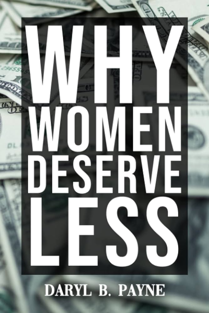 why women deserve less book