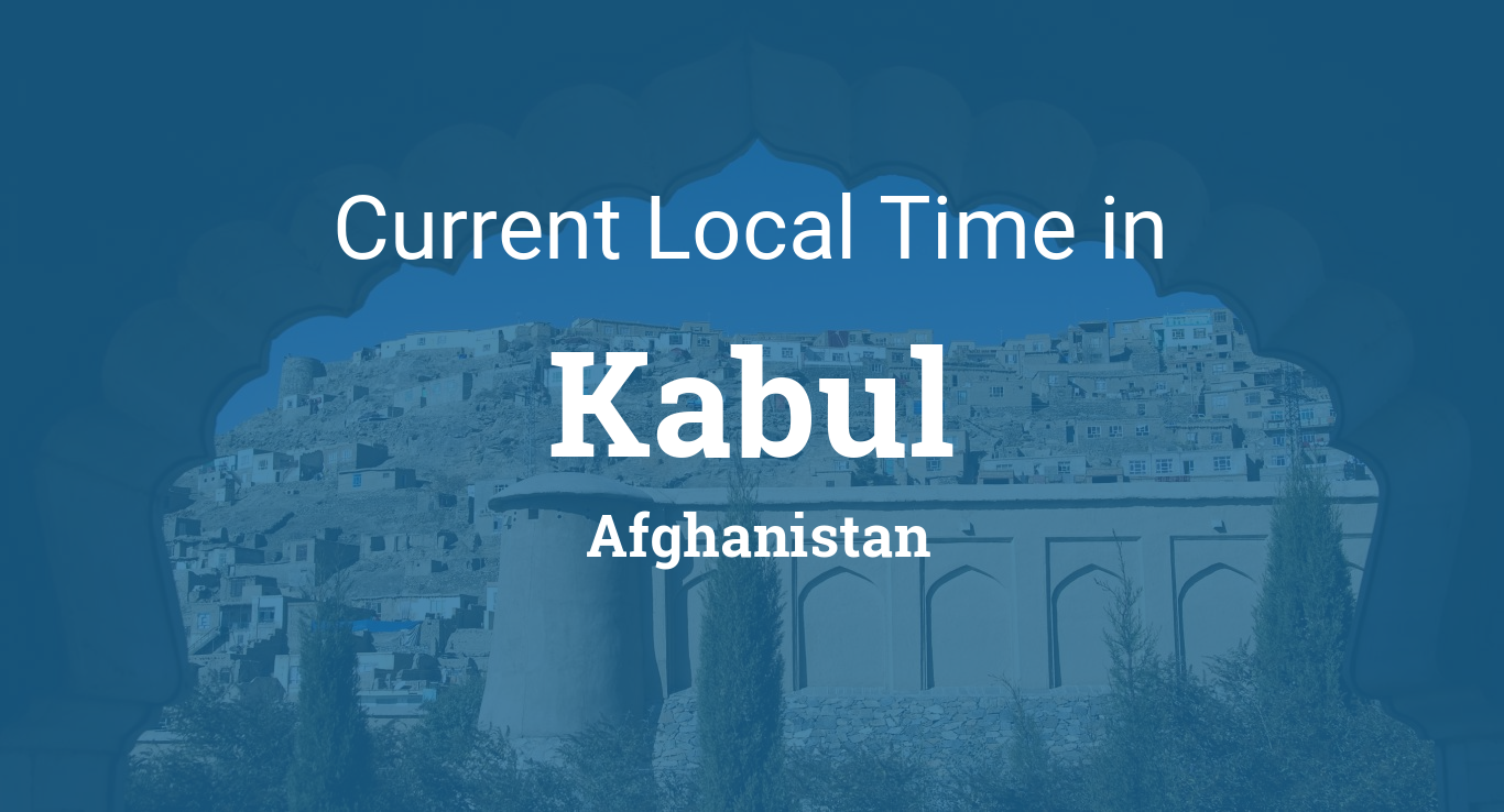 what is the time in afghanistan kabul