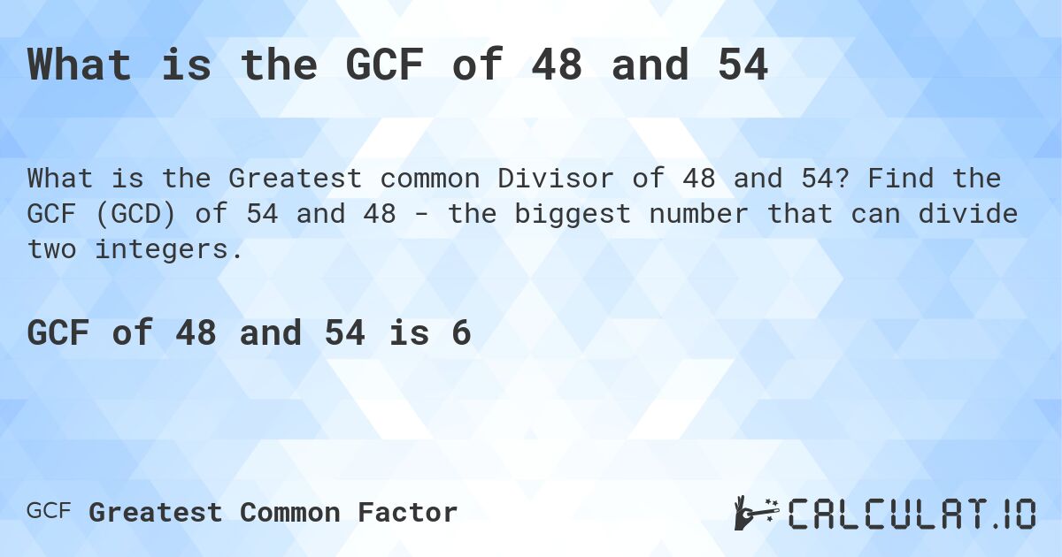 factors of 48 and 54