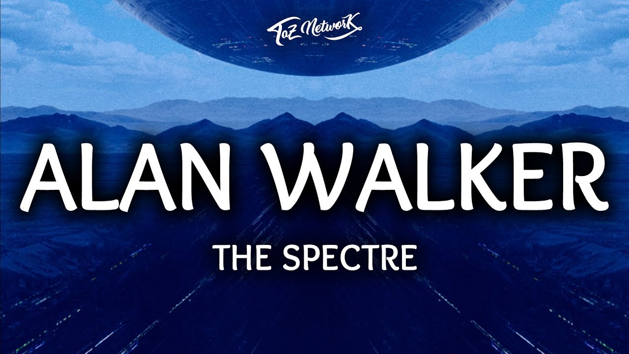 alan walker the spectre lyrics