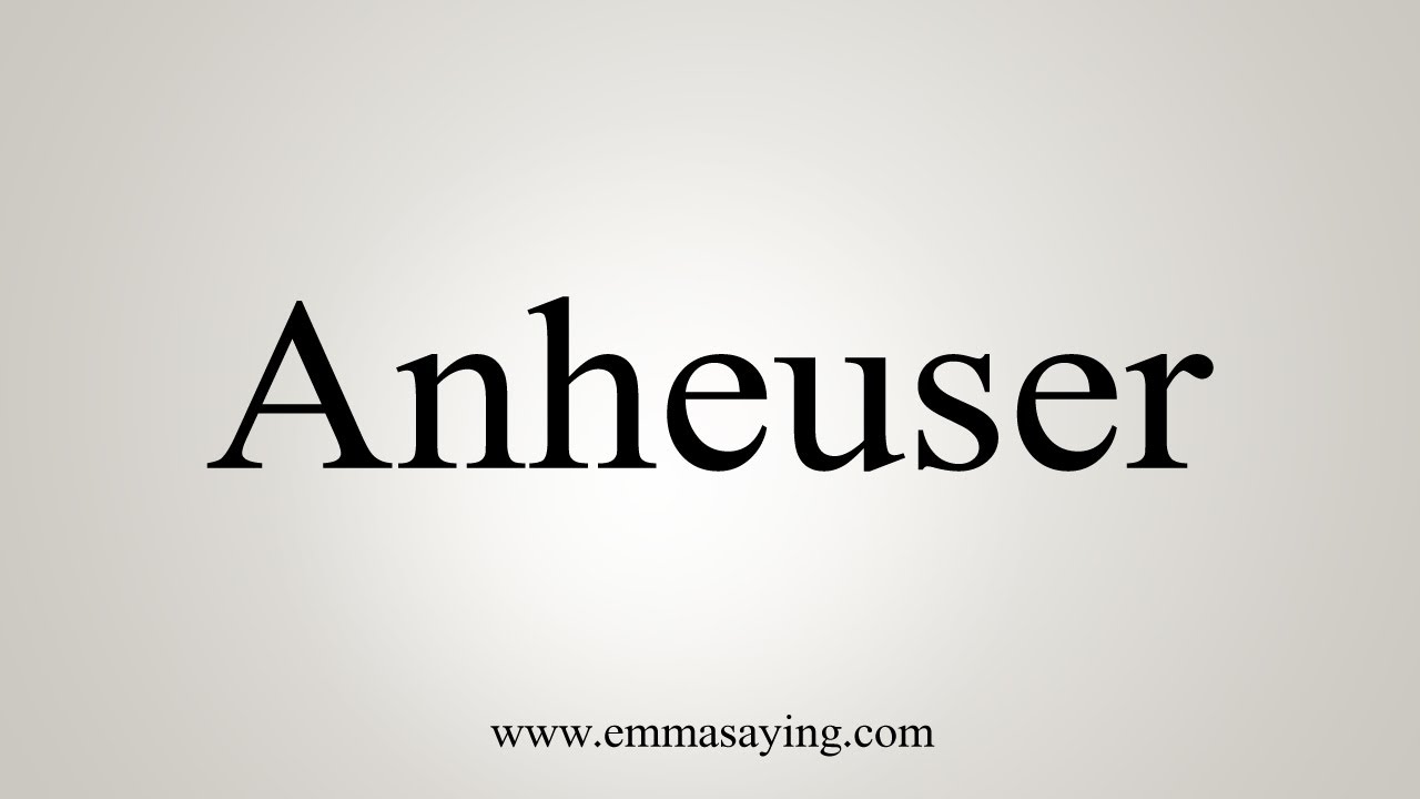 anheuser busch inbev pronunciation