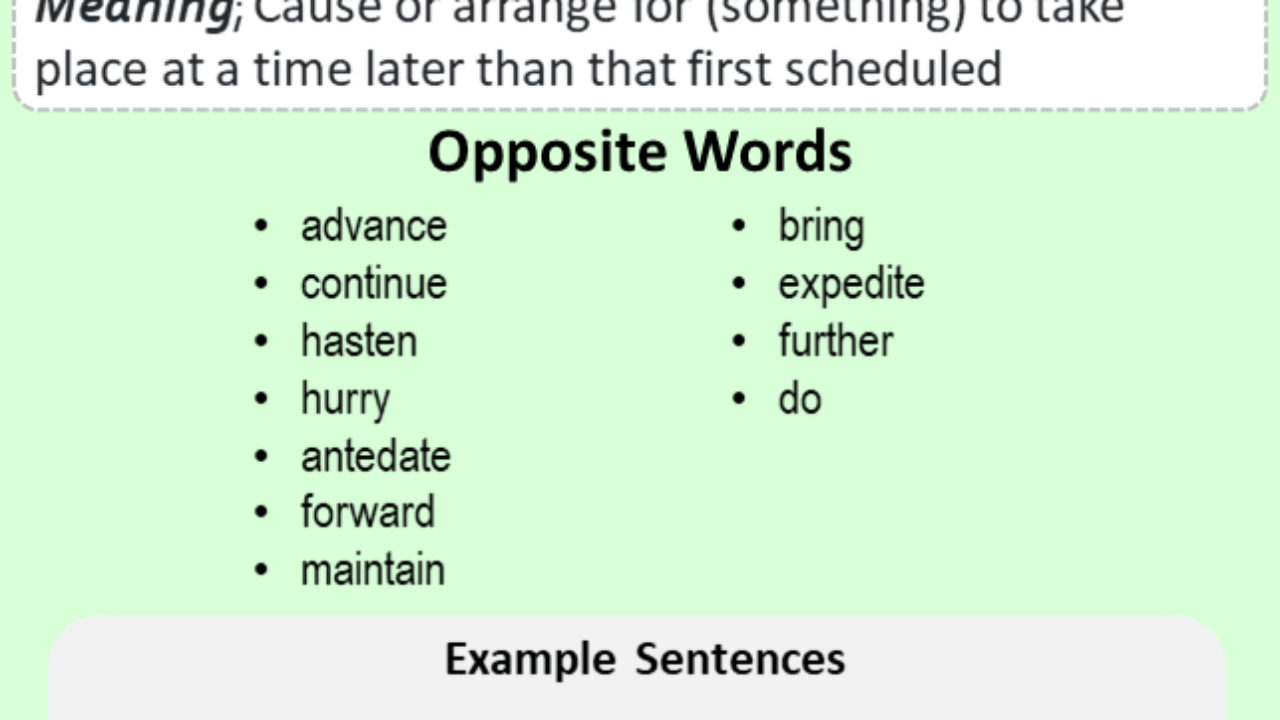 antonyms of postpone