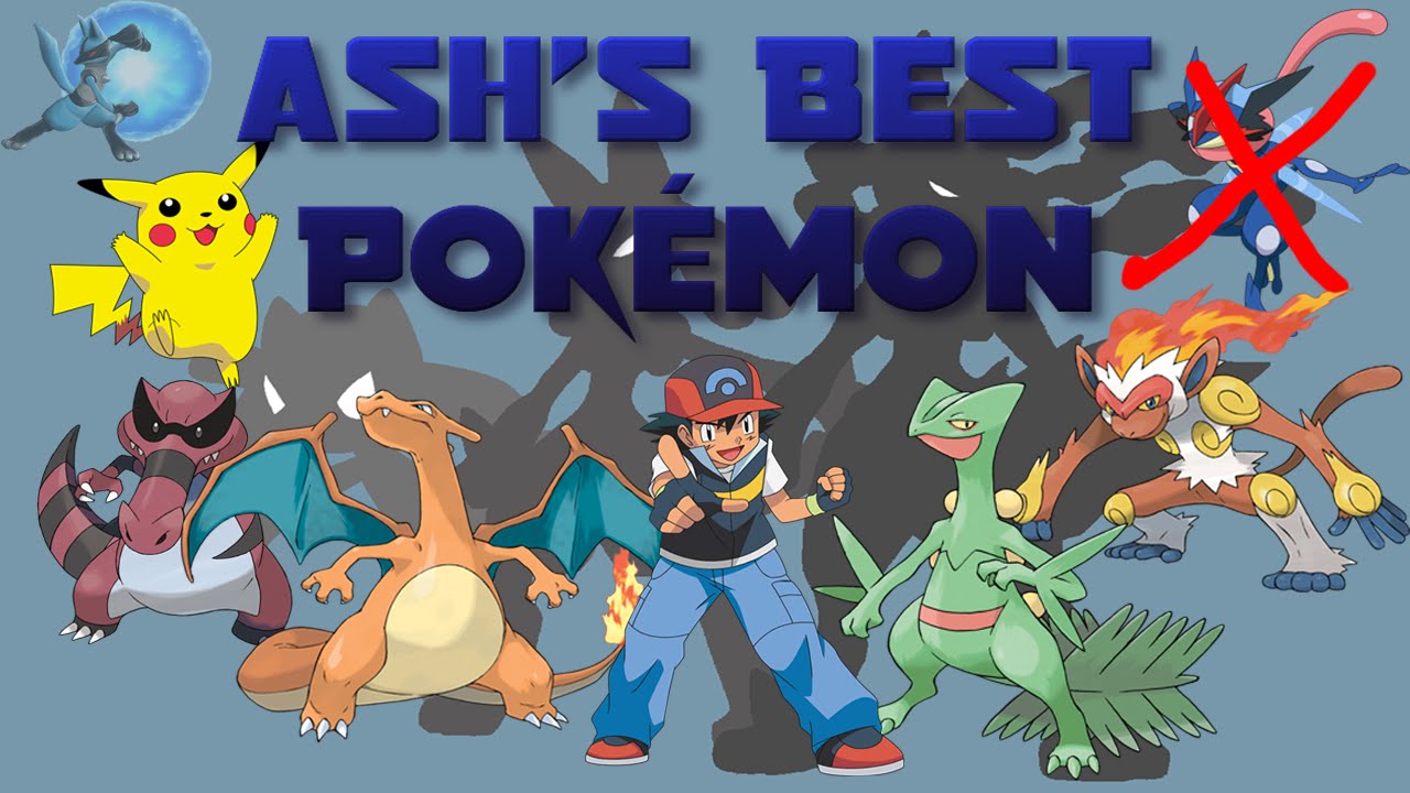 ash ketchum best pokemon