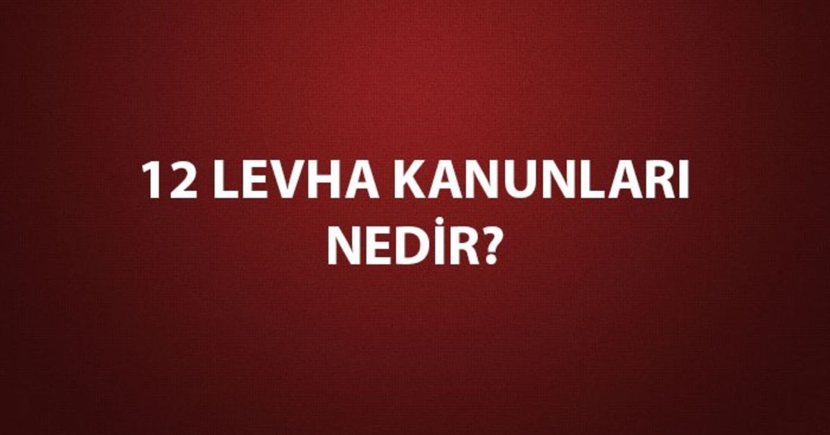 12 levha kanunları nelerdir