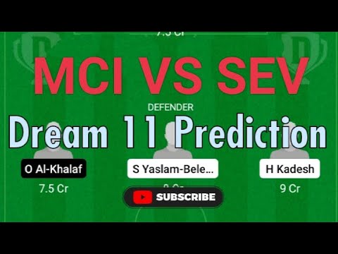 sev vs mci dream11 prediction