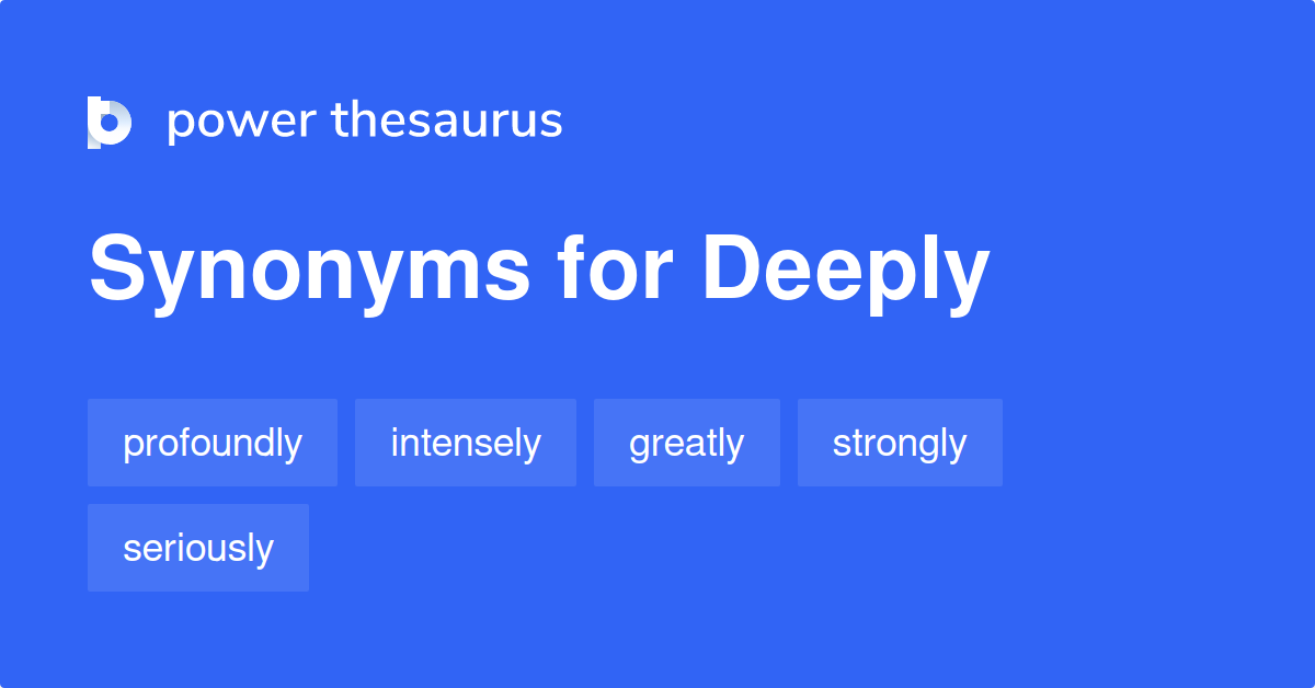 synonym deeply