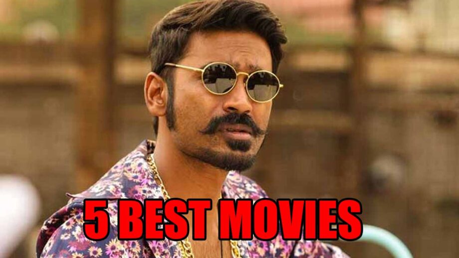 dhanush top movies