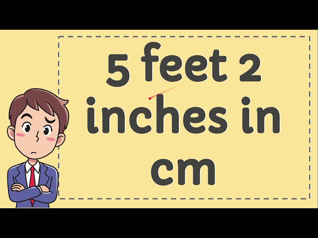 5ft 2in in cm