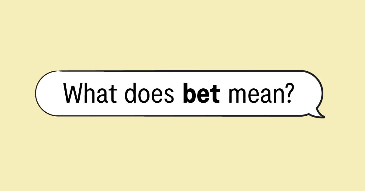 bet slang definition