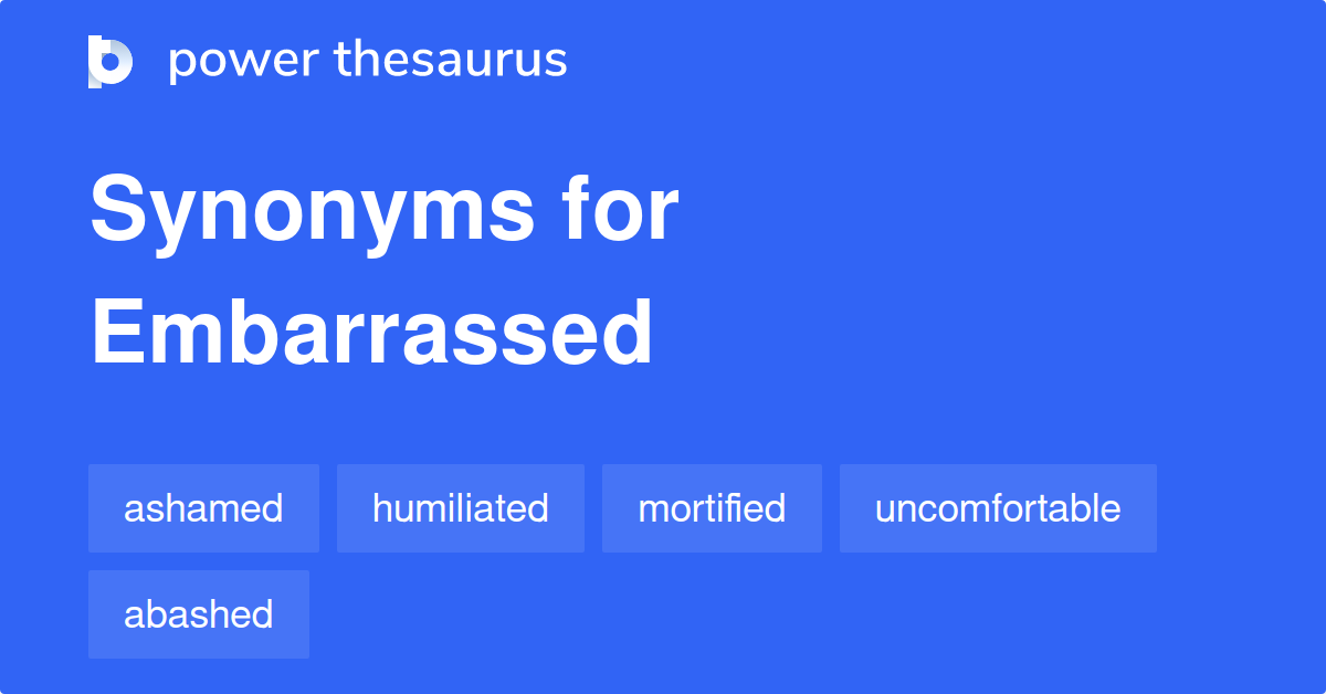 synonym for embarrassed