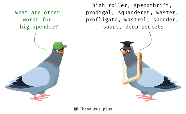 big spender synonym