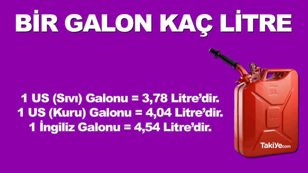 bir galon kaç litredir