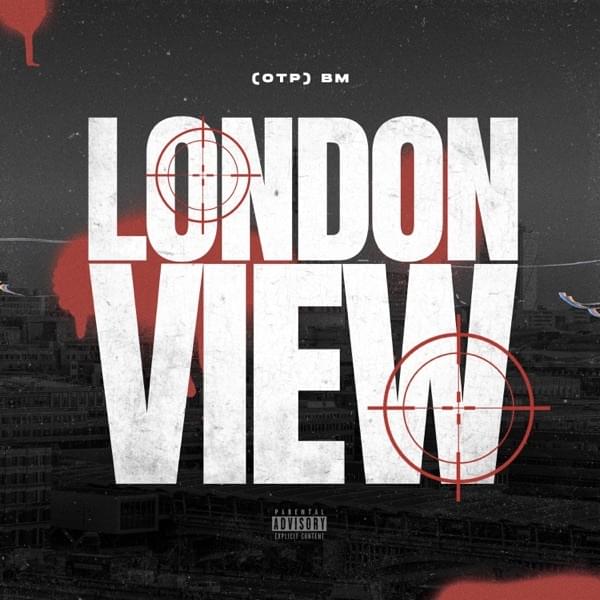 bm london view lyrics