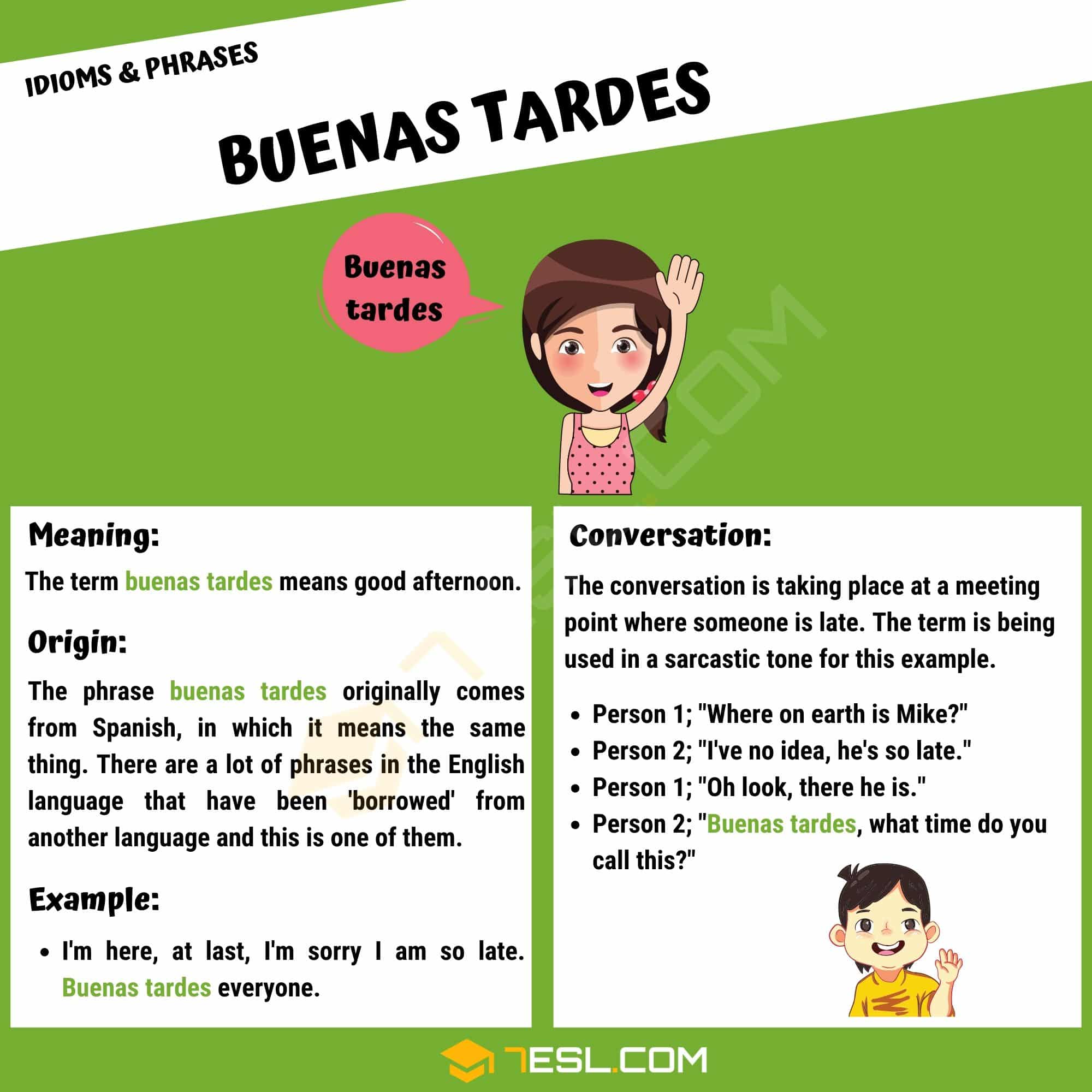 buenas tardes in english