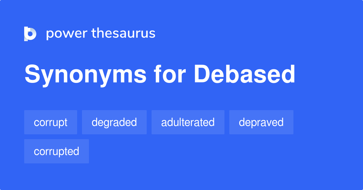 debased synonym