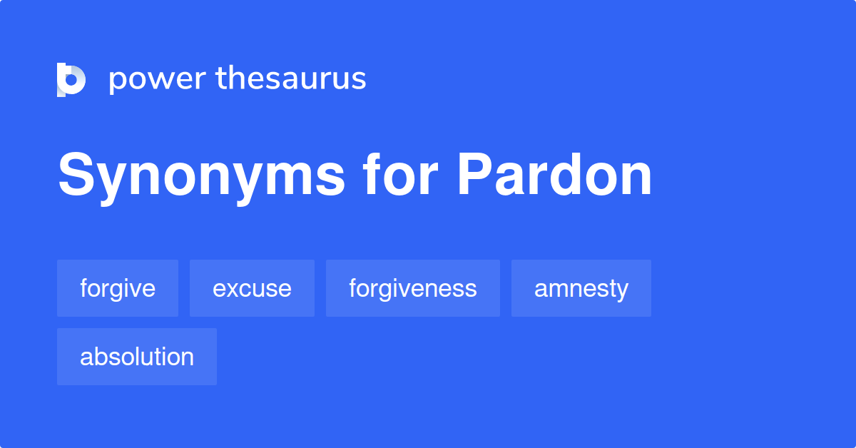 synonyms for pardon