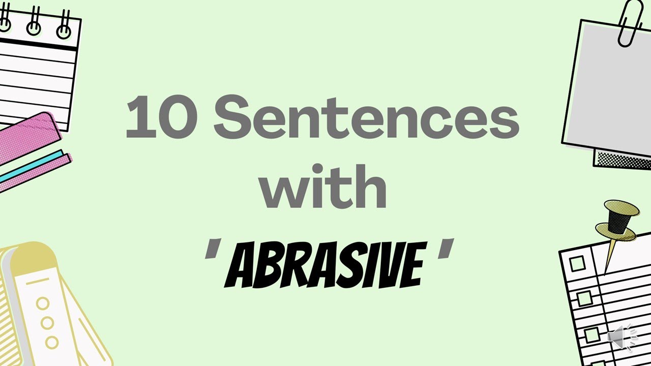 abrasive in a sentence