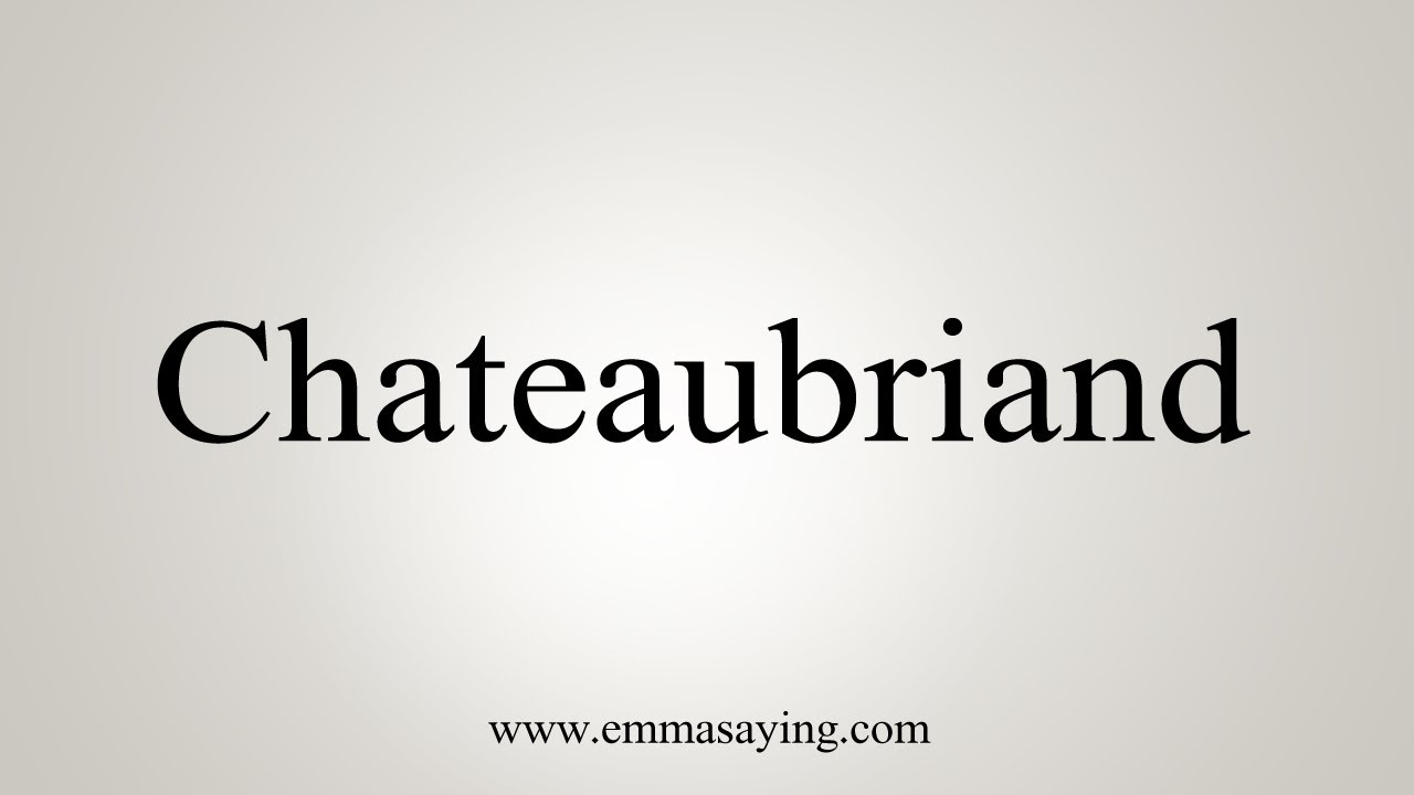 chateaubriand pronunciation