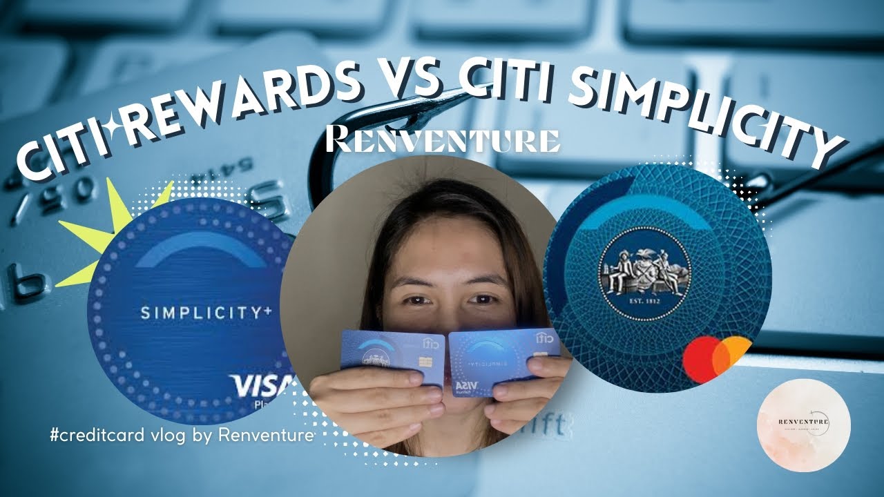 citi rewards vs citi simplicity