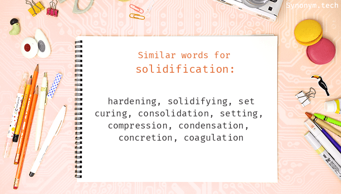 solidification synonym