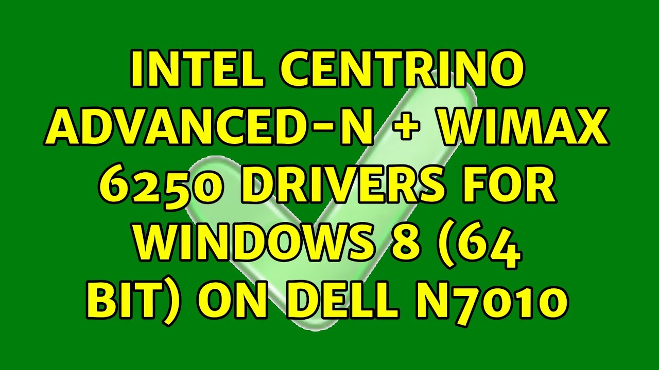 intel centrino wimax 6250 driver windows 7