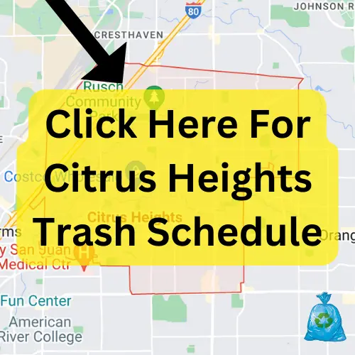 citrus heights garbage schedule