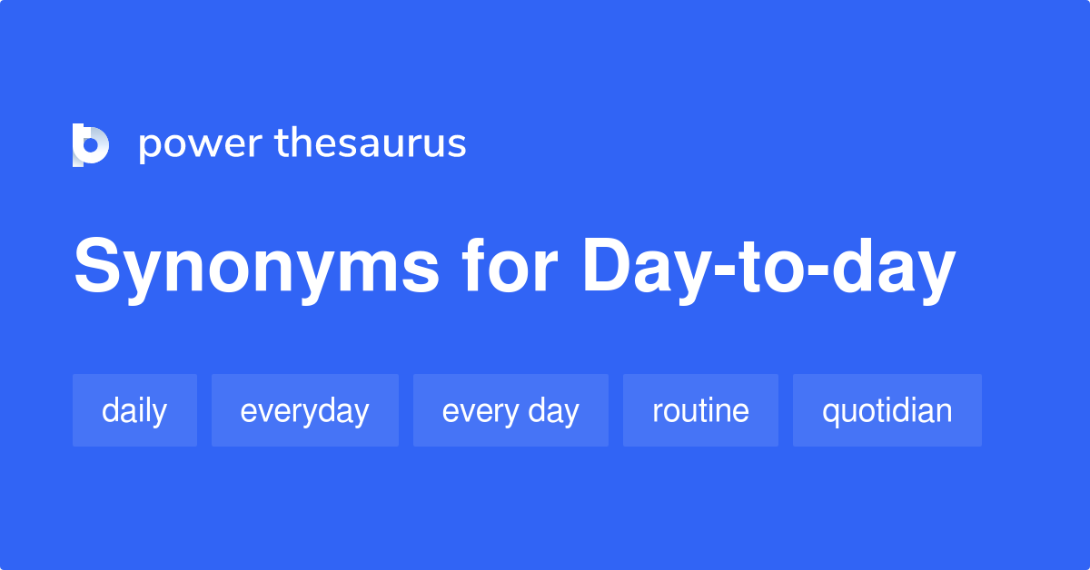 day to day synonym