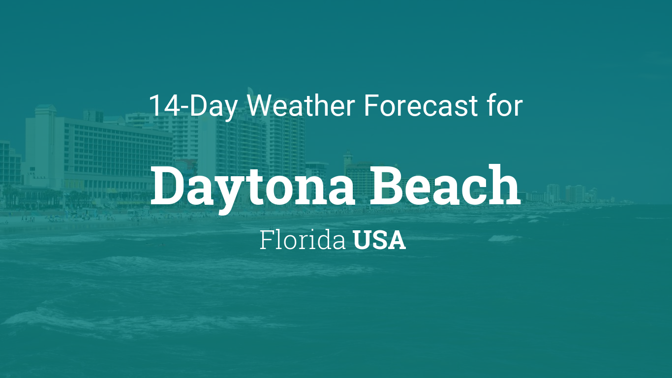 daytona beach weather 15 day forecast