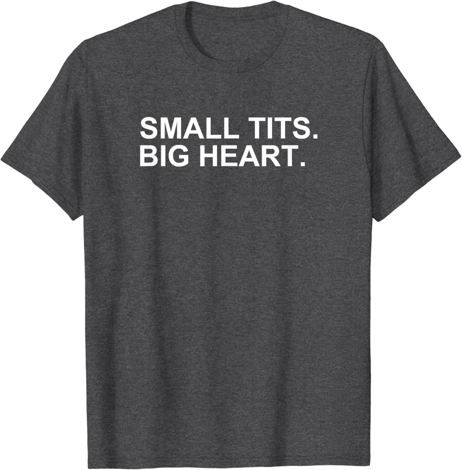 small tits big heart camiseta