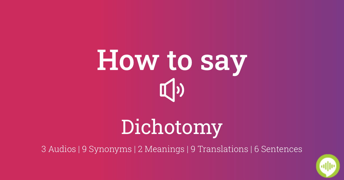 dichotomy meaning in telugu