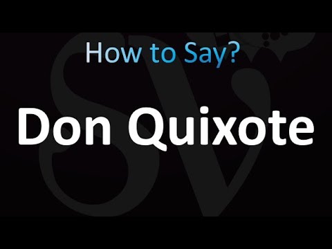 don quixote pronunciation