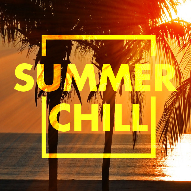 chill summer songs