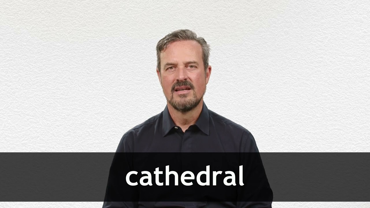 cathedral pronunciation