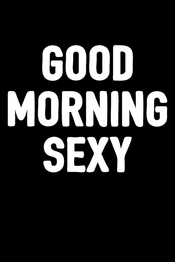 sexual good morning