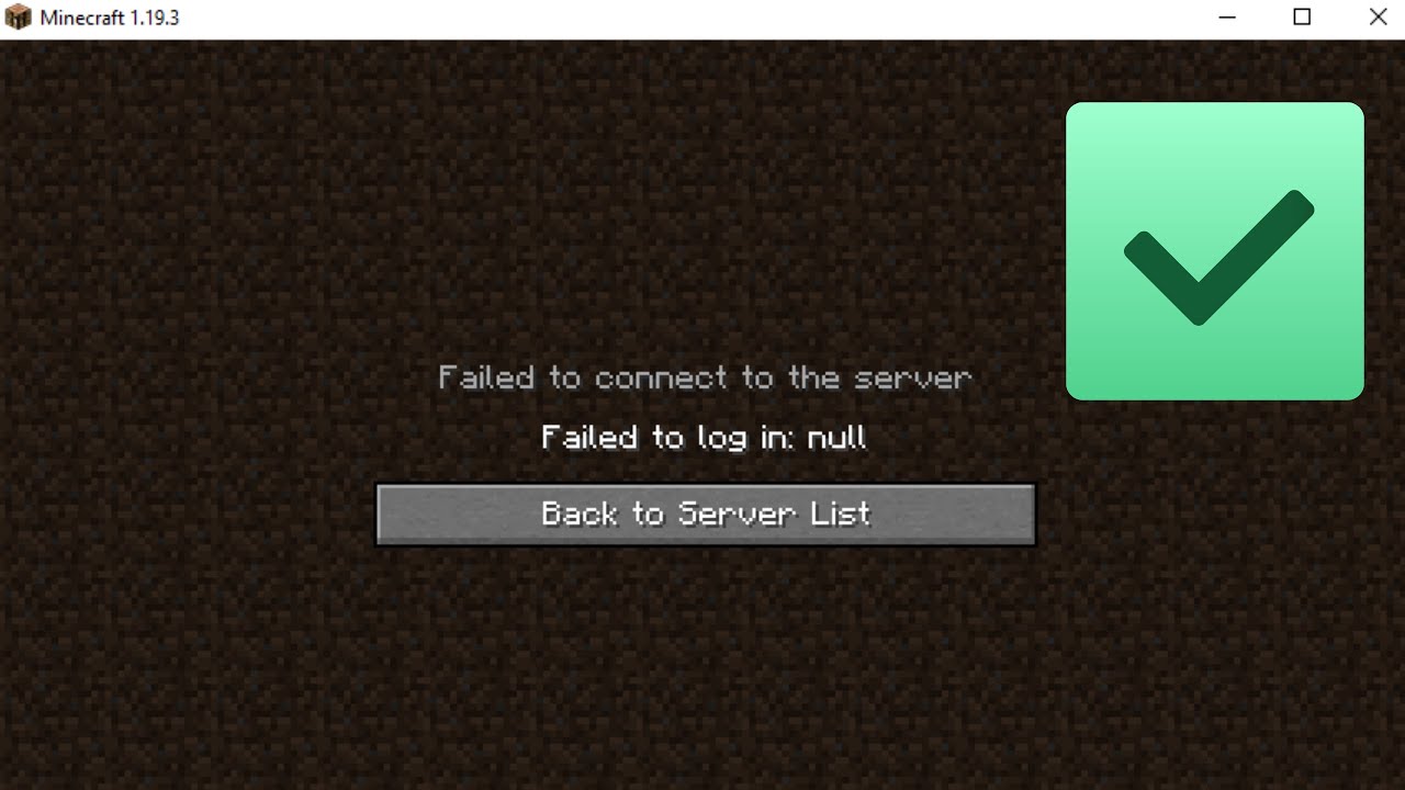 minecraft failed to log in null