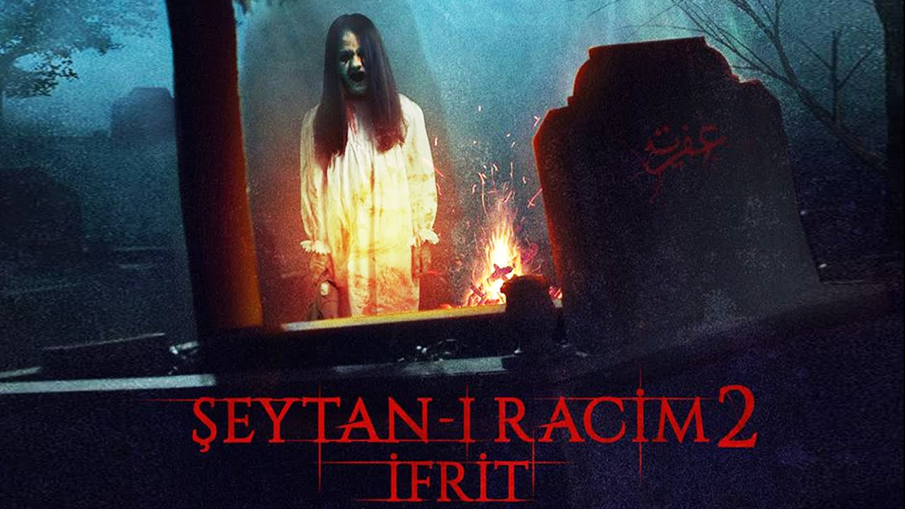 şeytanir racim 2 izle