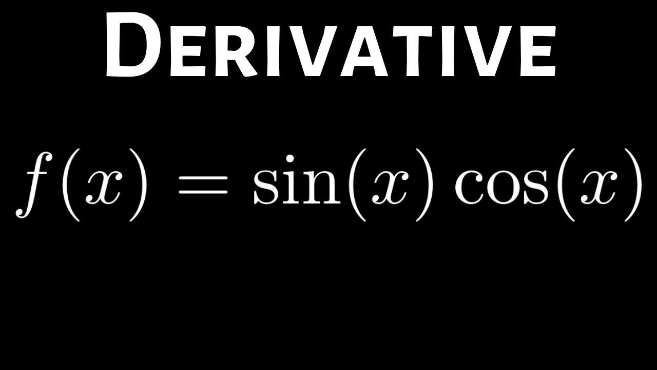 differentiate sinx cosx