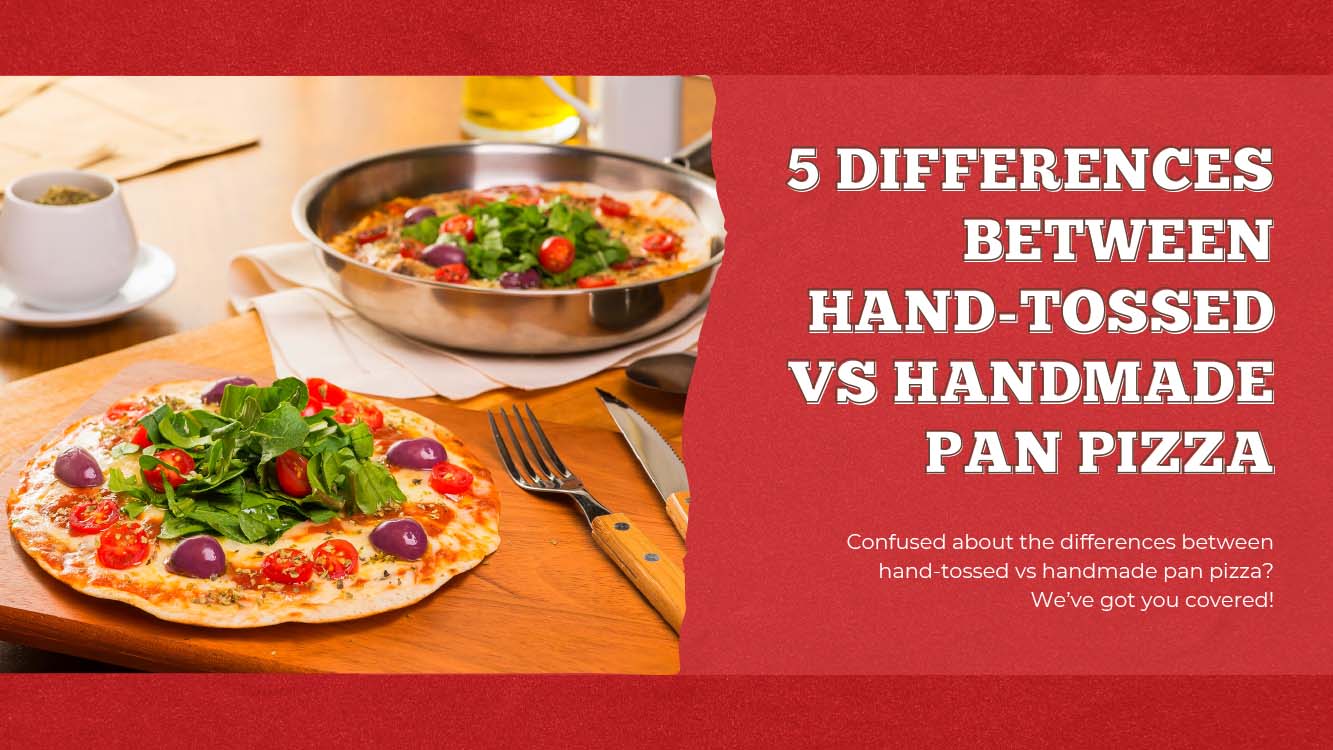 hand tossed vs handmade pan