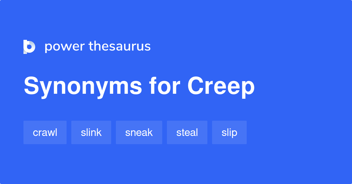 creep synonym